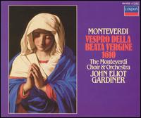 Monteverdi: Vespro Della Beata Vergine 1610 von John Eliot Gardiner