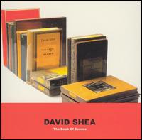 David Shea: The Book of Scenes von David Shea