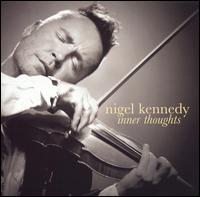 Inner Thoughts von Nigel Kennedy