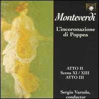 Monteverdi: L'incoronazione di Poppea (Act 2, Scenes 11-13; Act 3) von Sergio Vartolo