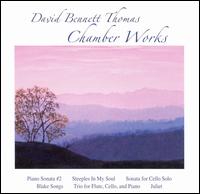 David Bennett Thomas: Chamber Works von Various Artists