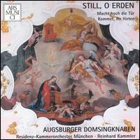 Still, O Erden von Augsburger Domsingknaben Chamber Choir