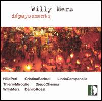 Willy Merz: Dépaysements von Various Artists