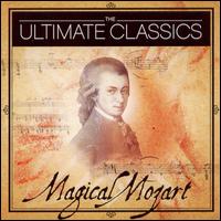 Magical Mozart von Various Artists