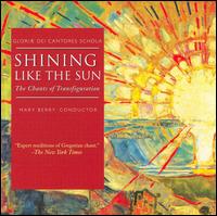 Shining Like the Sun: The Chants of Transfiguration von Mary Berry