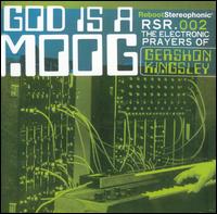 God Is a Moog von Gershon Kingsley