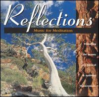 Reflections: Music for Meditation von Various Artists