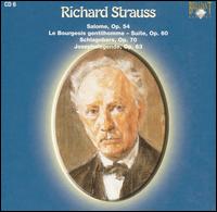 Richard Strauss: Salome; Le Bourgeois gentilhomme Suite; Schlagobers; Josephslegende von Various Artists