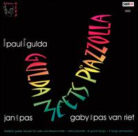 Gulda Meets Piazzolla von Paul Gulda