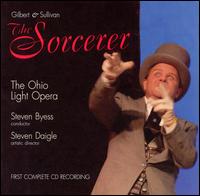 Gilbert & Sullivan: The Sorcerer von Steven Byess