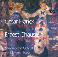 Franck: Piano Quintet; Chausson: Piano Quartet von Spiegel String Quartet