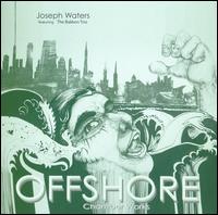 Offshore: Chamber Works by Joseph Waters von Bakken Trio