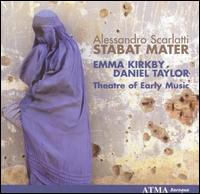 Alessandro Scarlatti: Stabat Mater von Theatre of Early Music