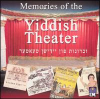 Memories of the Yiddish Theater von Various Artists