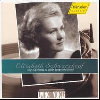 Elisabeth Schwarzkopf Sings Operettas by Lehár, Suppé, Strauß von Elisabeth Schwarzkopf