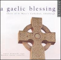 A Gaelic Blessing von St. Mary Episcopal Cathedral Choir