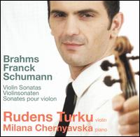 Brahms, Franck, Schumann: Violin Sonatas [Hybrid SACD] von Rudens Turku