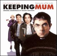 Keeping Mum [Original Soundtrack] von Dickon Hinchliffe