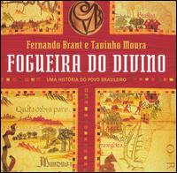 Fogueira Do Divino von Tavinho Moura