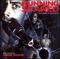 Running Scared [Original Motion Picture Soundtrack] von Mark Isham