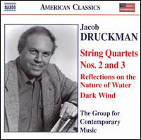 Jacob Druckman: String Quartets Nos. 2 &3 von The Group for Contemporary Music