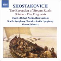 Shostakovich: The Execution of Stepan Razin; October; Five Fragments von Gerard Schwarz