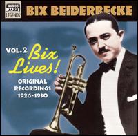 Vol. 2: Bix Lives! von Bix Beiderbecke