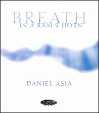 Breath In A Ram's Horn/Pines Songs/E.E. Cummings Songbook von Daniel Asia