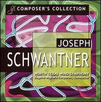 Music of Joseph Schwantner von North Texas Wind Symphony