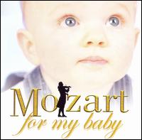 Mozart for My Baby von Various Artists