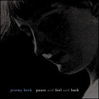 Jeremy Beck: Pause & Feel & Hark von Various Artists