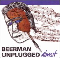 Beerman Unplugged... Almost von Various Artists