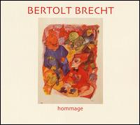 Bertolt Brecht: Hommage von Various Artists