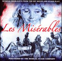 Les Miserables: Musical Highlights from the Hit Movie and Stage Play von Musical Stage Company