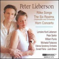 Peter Lieberson: Rilke Songs; The Six Realms; Horn Concerto von Various Artists