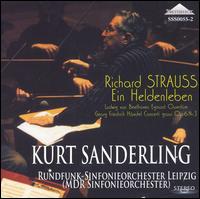 Strauss: Ein Heldenleben; Beethoven: Egmont Overture; Handel: Concerti Grossi von Kurt Sanderling