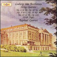 Beethoven: String Quartets Nos. 6, 9, 17 von Raphael Quartet