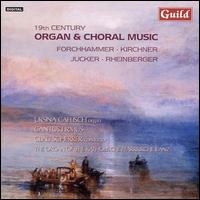 19th Century Organ & Choral Music von Various Artists