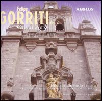 Felipe Gorriti: Organ Works, Vol. 2 von Esteban Elizondo Iriarte