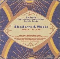 Robert Nelson: Shadows & Music von Various Artists