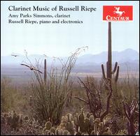 Russell Riepe: Clarinet Music von Amy Parks Simmons