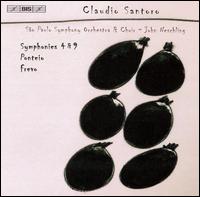 Claudio Santoro: Symphonies 4 & 9; Ponteio; Frevo von John Neschling