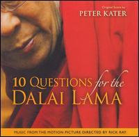 10 Questions for the Dalai Lama [Original Score] von Peter Kater