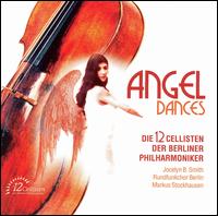 Angel Dances von 12 Cellists of the Berlin Philharmonic