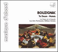 Bouzignac: Te Deum; Motets von William Christie