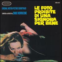 Le Foto Proibite di Una Signora per Bene [Original Motion Picture Soundtrack] von Ennio Morricone