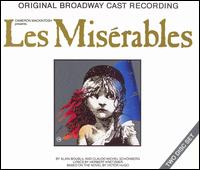 Les Misérables [Original Broadway Cast Recording] von Original Broadway Cast