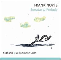 Frank Nuyts: Sonatas & Prelude von Various Artists