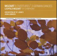 W. A. Mozart: Overtures; 3 German Dances; Leopold Mozart: Toy Symphony von John Lubbock