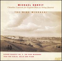 Michael Horvit: Chamber Concerto: String Quartet No. 2; Piano Trio von Various Artists